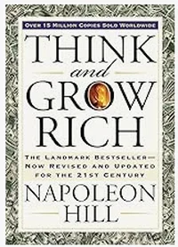 Book cover of Think and Grow Rich by Napoleon Hill, bold gold title on dark background.