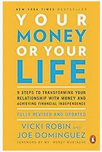 Book cover of Your Money or Your Life by Vicki Robin and Joe Dominguez, bright yellow with bold block lettering.